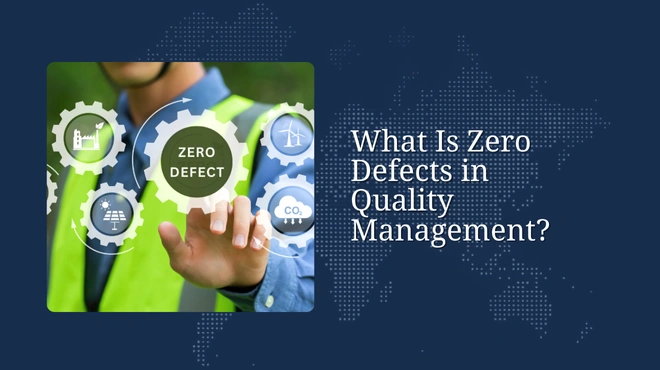 What Is Zero Defects in Quality Management? Explained Simply